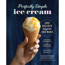 (영문도서) Perfectly Simple Ice Cream: 100 Recipes Anyone Can Make Hardcover, Callisto, English, 9798886509809
