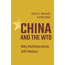 (영문도서) China and the Wto: Why Multilateralism Still Matters Paperback, Princeton University Press, English, 9780691271132