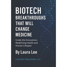 (外文書)Breakthroughs That Will Change Medicine: Inside the Innovations Redefining Health... Paperback, Independently Published, English