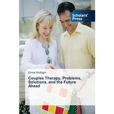 (英文圖書)Couples Therapy Problems Solutions and the Future Ahead 平裝版, Scholars' Press, English