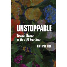 (英文圖書)Unstoppable: Straight Women on the AIDS Frontlines 平裝版, King Company Publishing, 英文