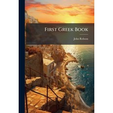 (영문도서)First Greek Book Paperback, Hutson Street Press, English, 9781023853200