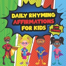 Daily Affirmations For Kids: 28 Positive Rhyming Affirmation Poems For Kids And Toddlers - Poems For... Paperback, Independently Published, English, 9798734103623