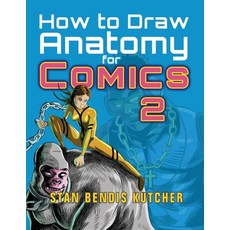 (영문도서) How to Draw Anatomy for Comics 2 Paperback, Faithenova Publishers (Pty)..., English, 9781776434411