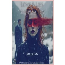 (영문도서)Love & Lies in Snow Valley Paperback, Kmda Signature, English, 9798993284507
