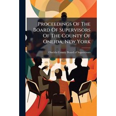 (英文圖書)Proceedings Of The Board Of Supervisors Of The County Of Oneida New York 平裝版, Nabu Press, 英文