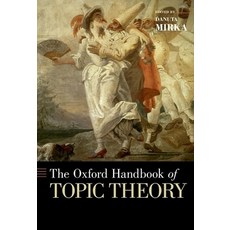 (영문도서) Oxford Handbook of Topic Theory Paperback, Oxford University Press, USA, English, 9780190618803