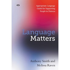 (영문도서) Language Matters: Appropriate Language Guide for Supporting People in Distress Paperback, Wakefield Press, English, 9781923042698