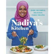 (영문도서) Nadiya's Kitchen: Over 100 Simple Delicious Family Recipes Hardcover, Puffin Books, English, 9780718184513