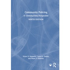 (영문도서)Community Policing: A Contemporary Perspective Hardcover, Routledge, English, 9781032694436 Routledge, English, 9781032694436