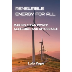 (영문도서) Renewable Energy for All Paperback, Lulu Pope, English, 9798330349968