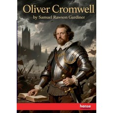 (영문도서)Oliver Cromwell Paperback, Hansebooks, English, 9783348143431