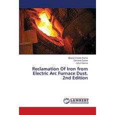 (英文圖書)Reclamation Of Iron from Electric Arc Furnace Dust. 2nd Edition 平裝版, LAP Lambert Academic Publis..., 英文