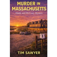 (영문도서)Murder in Massachusetts: Hank and Flo Cozy Mystery Paperback, Independently Published, English, 9798243250924