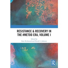 (영문도서)Resistance & Recovery in the #Metoo Era Volume I Paperback, Routledge, English, 9781032650258