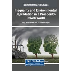 (英文圖書)Inequality and Environmental Degradation in a Prosperity-Driven World 精裝版, Igi Global Scientific Publi..., 英文