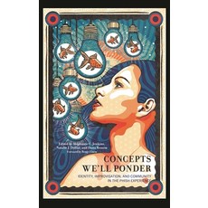 (外文書)Concepts We'll Ponder: Identity Improvisation and Community in the Phish Experi... Hardcover, Bloomsbury Academic, English
