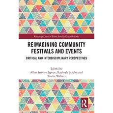 (英文圖書)Reimagining Community Festivals and Events: Critical and Interdisciplinary Persp... 平裝版, Routledge, 英文