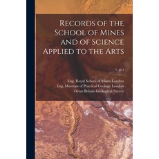 (영문도서) Records of the School of Mines and of Science Applied to the Arts; 1 pt.1 Paperback, Legare Street Press