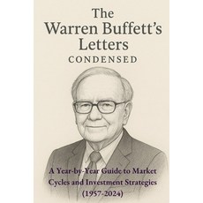 (英文圖書)The Warren Buffett Letters Condensed: A Year-by-Year Guide to Market Cycles and... 平裝版, Independently Published, 英文
