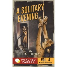 A Solitary Evening: Poached Parody Paperback, Independently Published