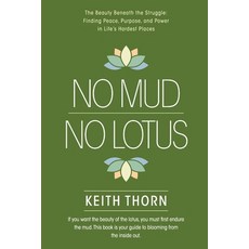 (英文圖書)No Mud. No Lotus. 平裝版, Keith Thorn, 英文