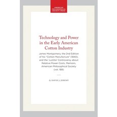 (英文圖書)Technology and Power in the Early American Cotton Industry: James Montgomery th... 精裝版, American Philosophical Soci..., 英文