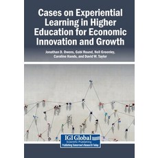 (영문도서)Cases on Experiential Learning in Higher Education for Economic Innovation and G... Paperback, Igi Global Scientific Publi..., English, 9798337366319