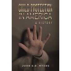 (영문도서) Child Protection in America Paperback, Austin Macauley, English, 9798891553545