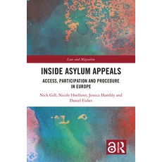 (영문도서)Inside Asylum Appeals: Access Participation and Procedure in Europe Paperback, Routledge, English, 9781032281162