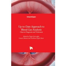 (영문도서)Up-to-Date Approach to Blood Gas Analysis - Clues to Diagnosis and Treatment: Cl... Hardcover, Intechopen, English, 9780850148237