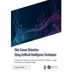 (영문도서)Skin Cancer Detection Using Artificial Intelligence Techniques Hardcover, CRC Press, English, 9781032893105 CRC Press, English, 9781032893105