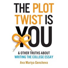 (英文圖書)The Plot Twist Is You & Other Truths About Writing The College Essay 平裝版, Voiced, 英文