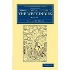 Chronological History of the West Indies - Volume 1, Cambridge University Press