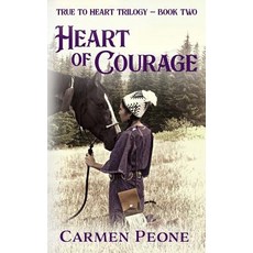 (영문도서)Heart of Courage Paperback, Painted Hill Press, English, 9781732335622