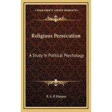 (英文圖書)Religious Persecution: A Study In Political Psychology 精裝版, 英文, Kessinger Publishing