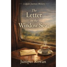 (영문도서)The Letter in the Window Seat Paperback, Independently Published, English, 9798241094278