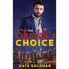 (영문도서)The Sheikh's Choice Paperback, Independently Published, English, 9781074406394