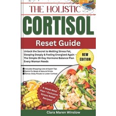 (영문도서)The Holistic Cortisol Reset Guide: Unlock the Secret to Melting Stress Fat Slee... Paperback, Independently Published, English, 9798271300677