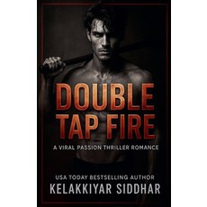 (英文圖書)Double Tap Fire: A Viral Passion Thriller Romance 平裝版, Kelakkiyar Siddhar Siddhar, 英文