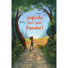 (영문도서) Anybody Here Seen Frenchie? Hardcover, Katherine Tegen Books, English, 9780062999368