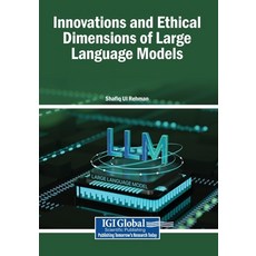 (英文圖書)Innovations and Ethical Dimensions of Large Language Models 平裝版, Igi Global Scientific Publi..., 英文