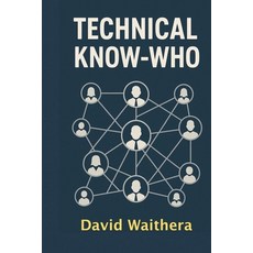 (英文圖書)Technical Know Who 平裝版, Independently Published, 英文