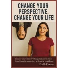 (영문도서)Change Your Perspective Change Your Life!: personal finance (financial literacy... Paperback, Ep Publishing House, English, 9781049204079