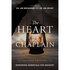 (영문도서) The Heart of a Chaplain: Exploring Essentials for Ministry Paperback, Iron Stream, English, 9781563097836