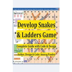 (영문도서) Develop Snakes & Ladders Game Complete Guide with Code & Design Paperback, Anurag Pandey, English, 9798215863473