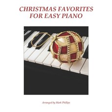 (영문도서)Christmas Favorites for Easy Piano Paperback, Independently Published, English, 9798648587632
