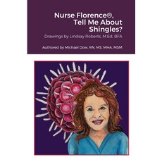 (영문도서) Nurse Florence(R) Tell Me About Shingles? Paperback, Lulu.com, English, 9781365758232