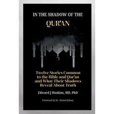 (英文圖書)In the Shadow of the Qur'an: Twelve Stories Common to the Bible and Qur'an and W... 平裝版, Proclaim Publishers, 英文