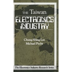 (영문도서)Electronics Industry in Taiwan Hardcover, CRC Press, English, 9781138434639